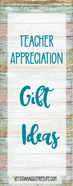 Gift Ideas for Teacher Appreciation