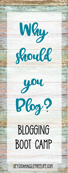 blogging, blog, blogging boot camp, why should you blog, bloggers,