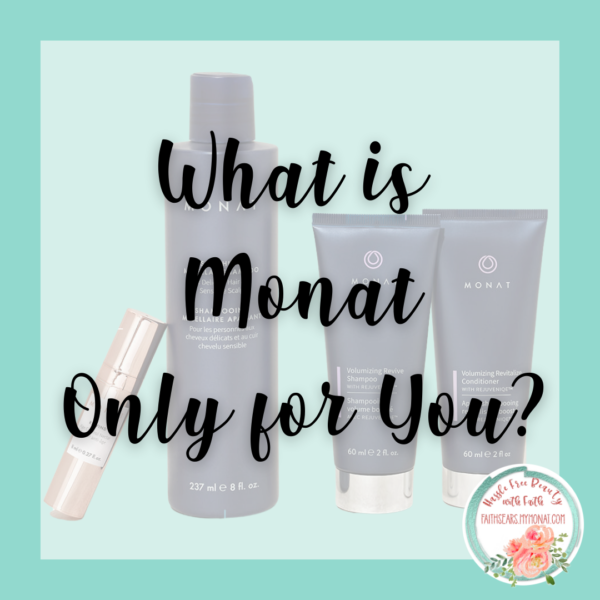 What is Monat Only For You?