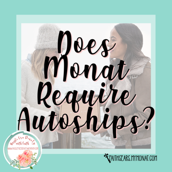 Does Monat require Autoships?